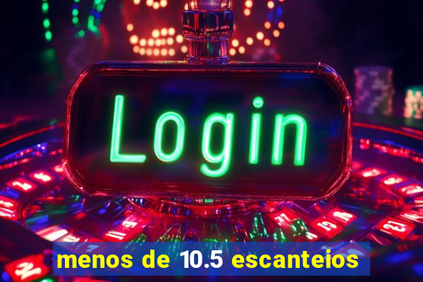 menos de 10.5 escanteios